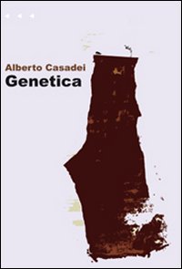 Libro Genetica di Alberto Casadei - ean 9788861040359 - Aìsara