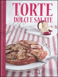 Libro Torte dolci e salate di  - ean 9788861070097 - LT Editore