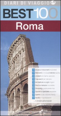 Libro Best 100 Roma di Roberto Begnini - ean 9788861070486 - LT Editore