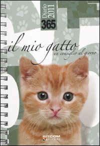 Libro 365. Il mio gatto. Un consiglio al giorno. Diario 2011 di  - ean 9788861070721 - LT Editore