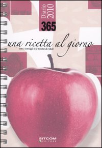 Libro Trecentosessantacinque. Una ricetta al giorno. Diario 2010 di  - ean 9788861070776 - LT Editore