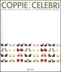 Libro Coppie celebri. Sedute storiche del design italiano dal dopoguerra agli anni Settanta di  - ean 9788861070912 - LT Editore