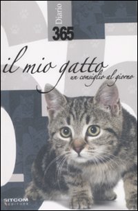 Libro 365. Il mio gatto. Un consiglio al giorno. Diario 2009 di  - ean 9788861070929 - LT Editore