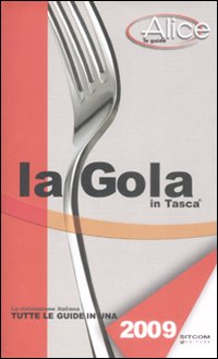 Libro gola in tasca 2009 di  - ean 9788861070967 - LT Editore