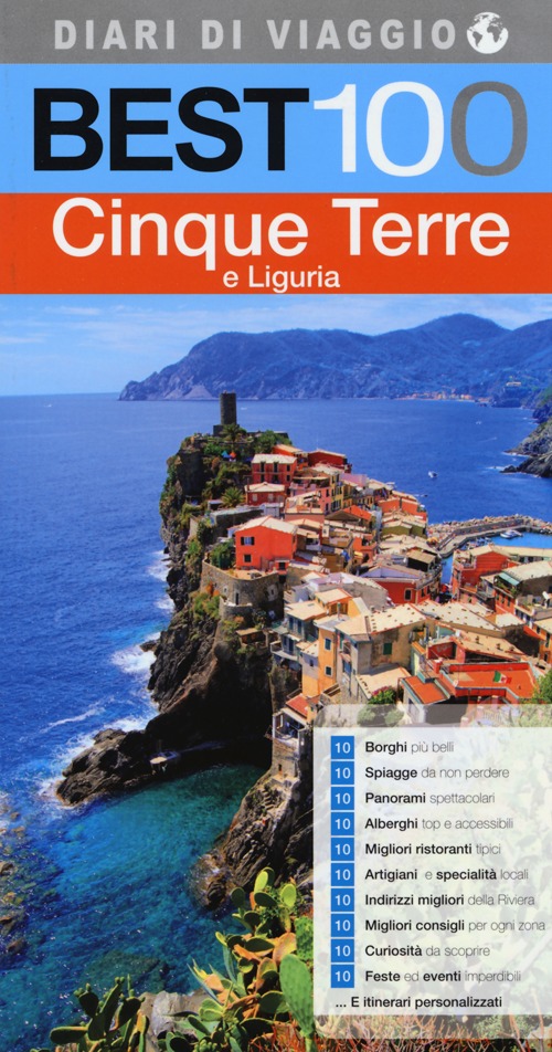 Libro Best 100 Cinque Terre e Liguria di Savina Sciacqua - ean 9788861071612 - LT Editore