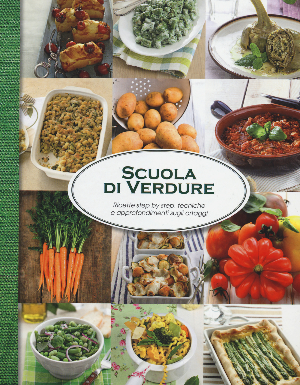Libro Scuola di verdure. Ricette step by step
