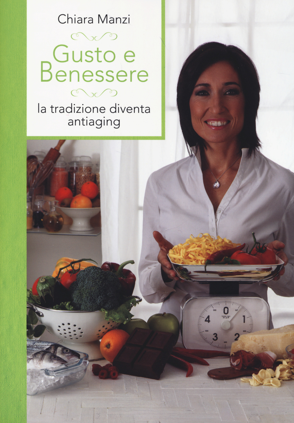 Libro Gusto e benessere. La tradizione diventa antiaging di Chiara Manzi - ean 9788861072558 - LT Editore