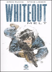 Libro Melt. Whiteout di Greg Rucka; Steve Lieber - ean 9788861234758 - Edizioni BD