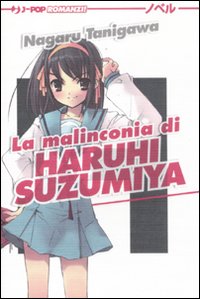 Libro malinconia di Haruhi Suzumiya di Nagaru Tanigawa - ean 9788861238763 - Edizioni BD
