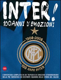 Libro Inter. 100 anni di emozioni di  - ean 9788861306226 - Skira