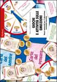 Libro Giochi e attività sulle emozioni. Nuovi materiali per l'educazione razionale-emotiva di Mario Di Pietro; Monica Dacomo - ean 9788861370029 - Erickson