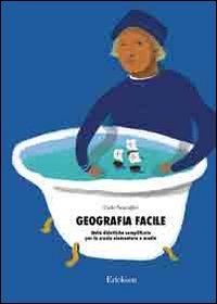 Libro Geografia facile di Carlo Scataglini - ean 9788861370067 - Erickson