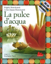 Libro pulce d'acqua di Angelo Branduardi - ean 9788861450219 - Gallucci