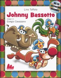 Libro Johnny Bassotto di Lino Toffolo - ean 9788861450677 - Gallucci