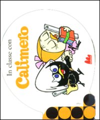 Libro In classe con Calimero di Nino Pagot; Toni Pagot - ean 9788861451285 - Gallucci