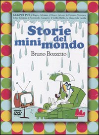 Libro Storie del minimondo. Lilliput put. DVD di Bruno Bozzetto - ean 9788861451933 - Gallucci