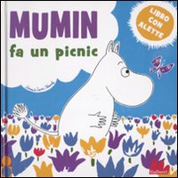 Libro Mumin fa un picnic di Riina Kaarla; Sami Kaarla - ean 9788861452435 - Gallucci