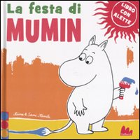 Libro festa di Mumin di Riina Kaarla; Sami Kaarla - ean 9788861452701 - Gallucci