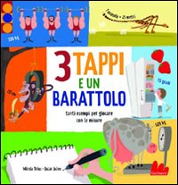 Libro 3 tappi e un barattolo di Mireia Trius; Òscar Julve - ean 9788861452756 - Gallucci