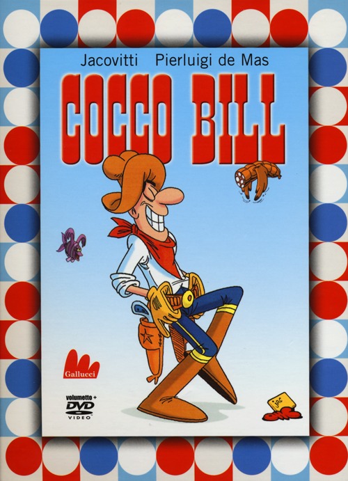 Libro Cocco Bill di Benito Jacovitti; Pierluigi De Mas - ean 9788861453418 - Gallucci