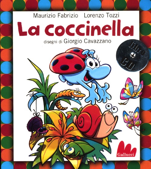 Libro coccinella di Maurizio Fabrizio; Lorenzo Tozzi - ean 9788861453647 - Gallucci