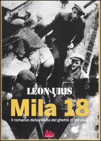 Libro Mila 18 di Leon Uris - ean 9788861453777 - Gallucci