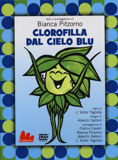 Libro Clorofilla dal cielo blu. DVD di Bianca Pitzorno - ean 9788861453975 - Gallucci