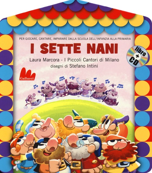 Libro sette nani di Laura Marcora - ean 9788861455030 - Gallucci