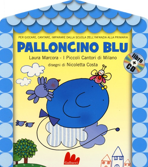 Libro Palloncino blu di Laura Marcora - ean 9788861455207 - Gallucci