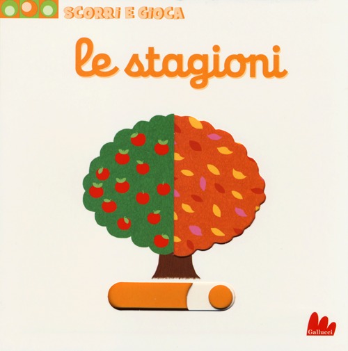 Libro stagioni. Scorri e gioca di Nathalie Choux - ean 9788861455450 - Gallucci