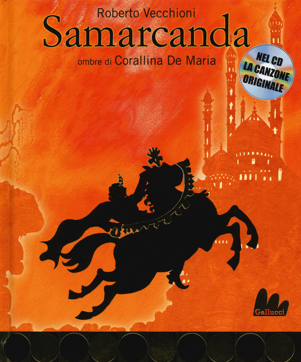 Libro Samarcanda di Roberto Vecchioni - ean 9788861455863 - Gallucci