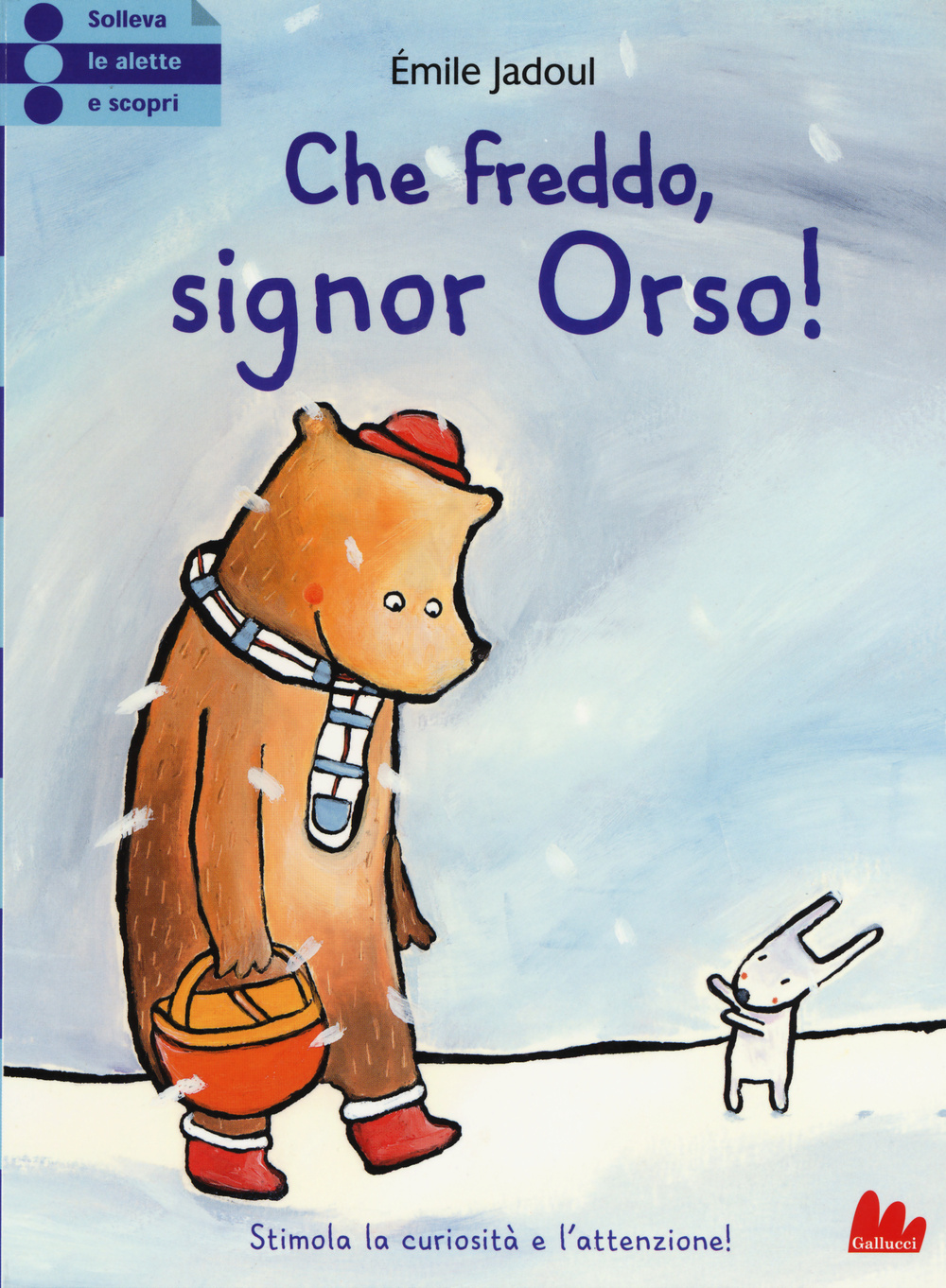 Libro Che freddo signor Orso! di Émile Jadoul - ean 9788861458192 - Gallucci