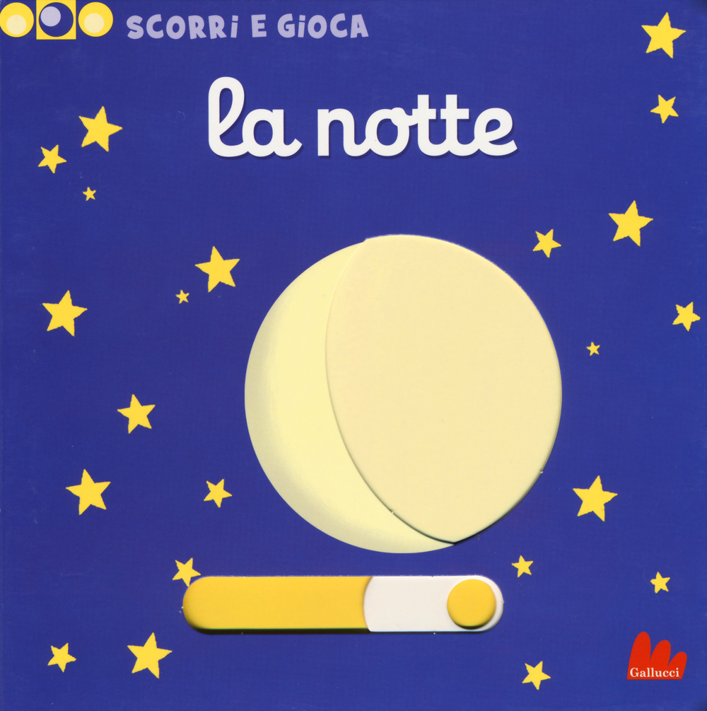 Libro notte. Scorri e gioca di Nathalie Choux - ean 9788861458215 - Gallucci