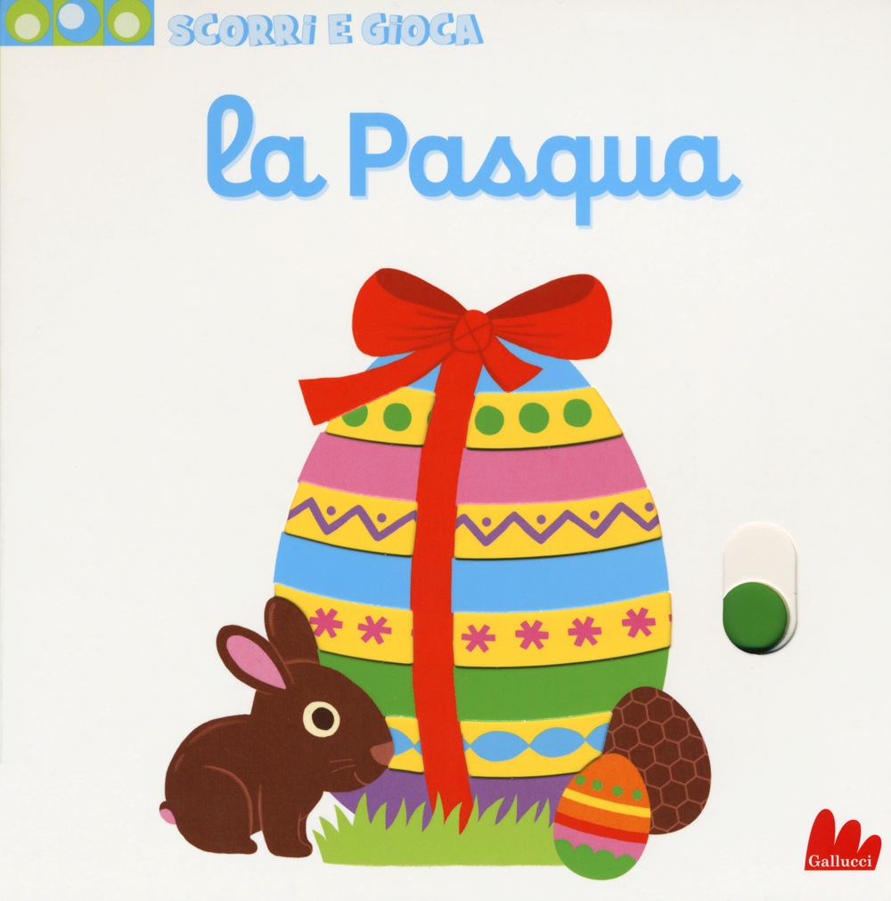 Libro Pasqua. Scorri e gioca di Nathalie Choux - ean 9788861459144 - Gallucci