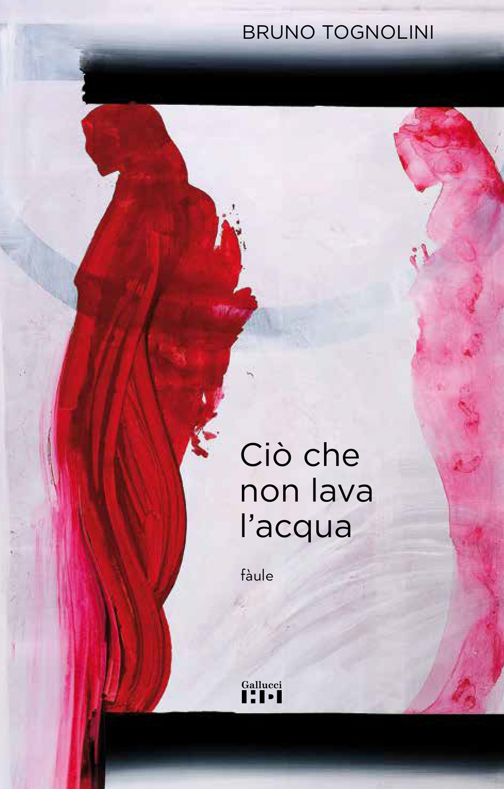 Libro Ciò che non lava l'acqua di Bruno Tognolini - ean 9788861459816 - Gallucci