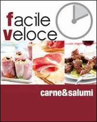 Libro Carne & salumi di  - ean 9788861540194 - Food Editore