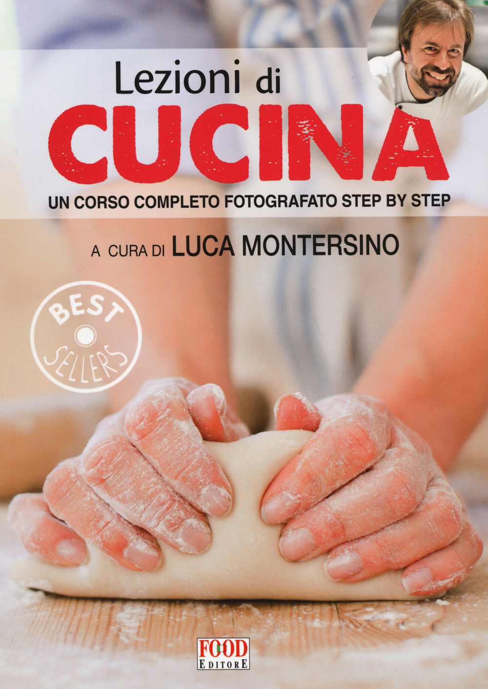 Libro Lezioni di cucina. Un corso completo fotografato step by step di  - ean 9788861543027 - Food Editore
