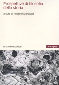 Libro Prospettive di filosofia della storia di  - ean 9788861593466 - Mondadori Bruno
