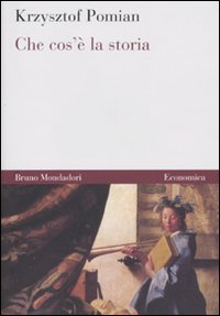 Libro Che cos'è la storia di Krzysztof Pomian - ean 9788861593527 - Mondadori Bruno