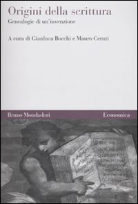 Libro Origini della scrittura. Genealogie di un'invenzione di  - ean 9788861593817 - Mondadori Bruno