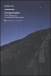 Libro Conquistador. Cortés