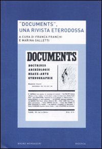 Libro «Documents». Una rivista eterodossa di  - ean 9788861594555 - Mondadori Bruno