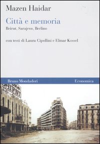 Libro Città e memoria. Beirut