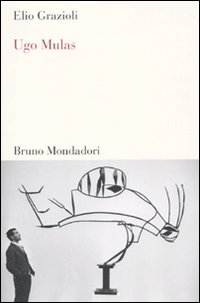 Libro Ugo Mulas di Elio Grazioli - ean 9788861594739 - Mondadori Bruno