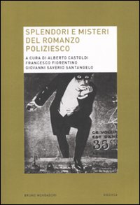 Libro Splendori e misteri del romanzo poliziesco di  - ean 9788861594944 - Mondadori Bruno