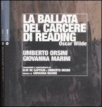 Libro ballata del carcere di Reading di Oscar Wilde; Umberto Orsini; Giovanna Marini - ean 9788861630246 - Nota