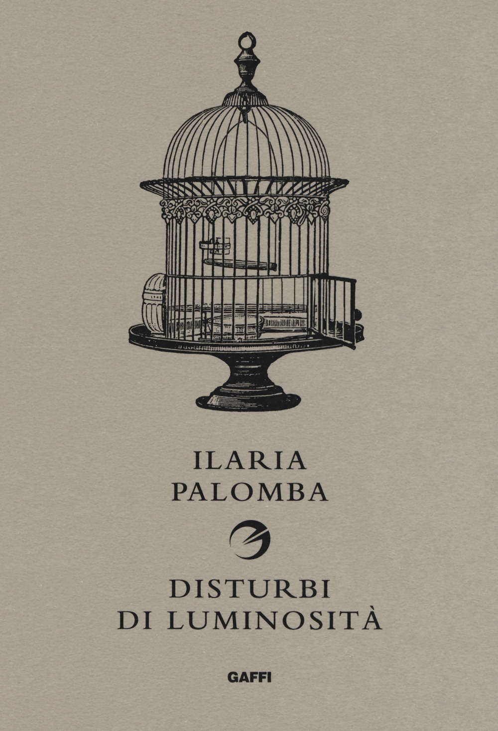 Libro Disturbi di luminosità di Ilaria Palomba - ean 9788861651784 - Gaffi Editore in Roma