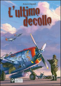 Libro ultimo decollo di Romain Hugault - ean 9788861670051 - Lizard
