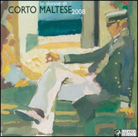 Libro donne di Corto Maltese. Calendario 2008 di Hugo Pratt - ean 9788861670075 - Lizard