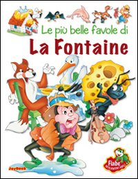 Libro più belle favole di La Fontaine di  - ean 9788861753440 - Joybook
